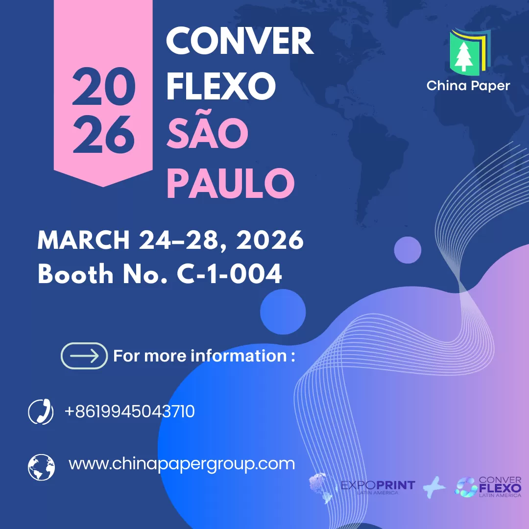 China Paper مستعدة لـ ConverFlexo 2026 في ساو باولو
