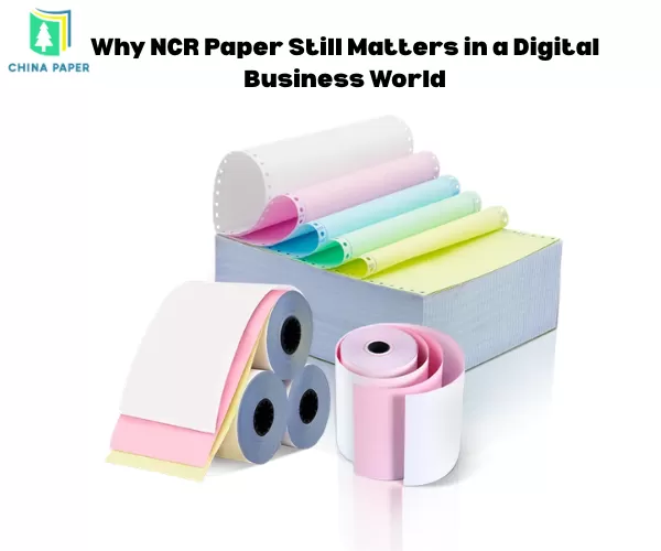 لماذا لا يزال ورق NCR مهمًا في عالم الأعمال الرقمي